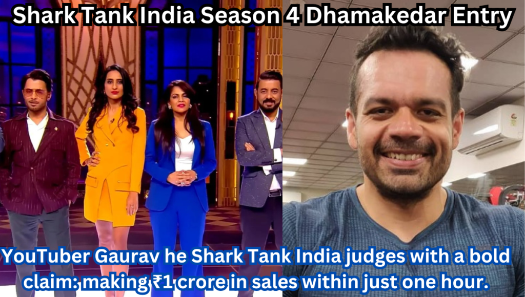 YouTuber Gaurav he Shark Tank India judges with a bold claim: making ₹1 crore in sales within just one hour.